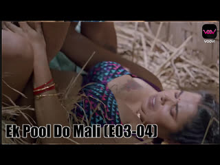 ek phool do maali (part 2) voovi hot web series (2023)